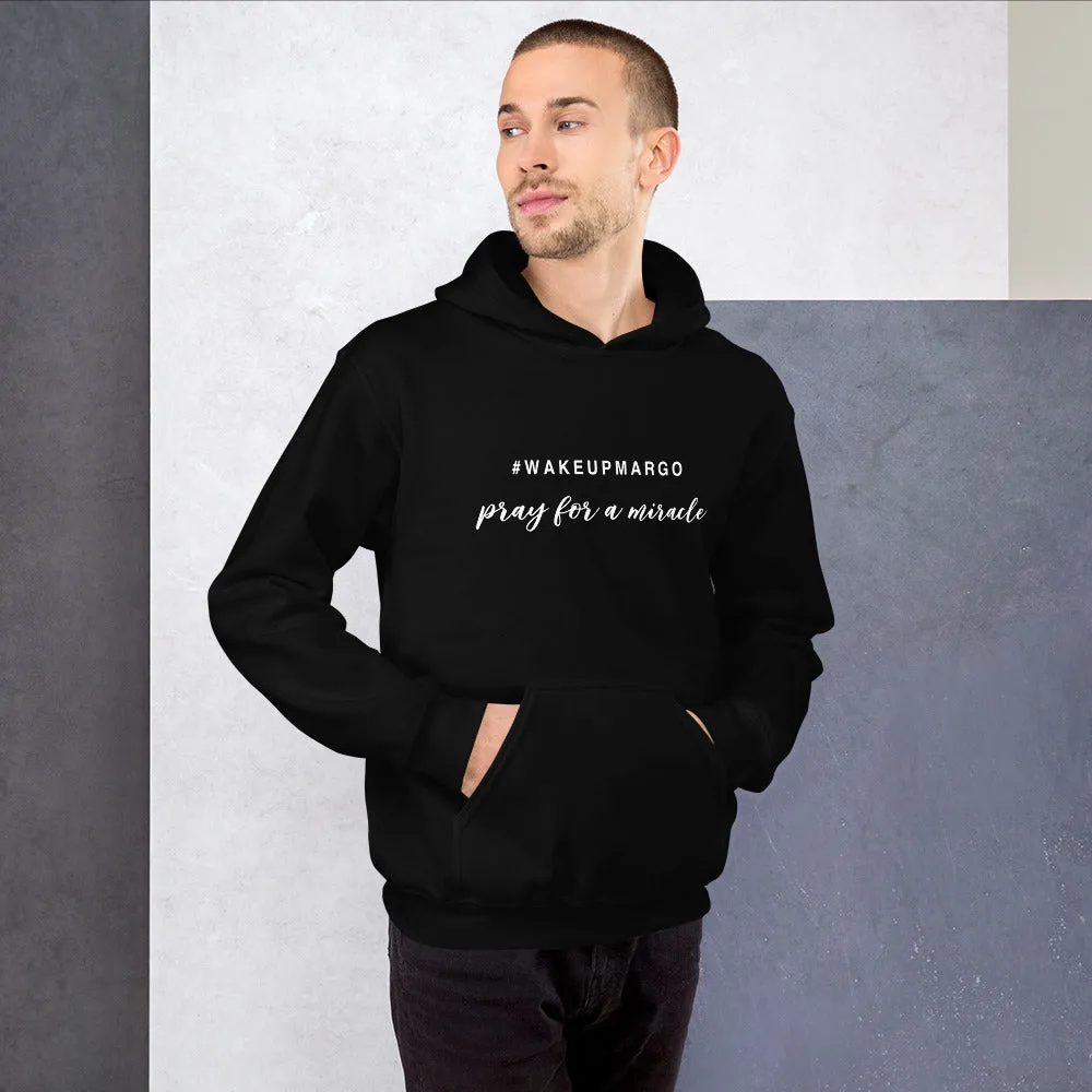 Margo's Collection - #WAKEUPMARGO - Unisex Hoodie