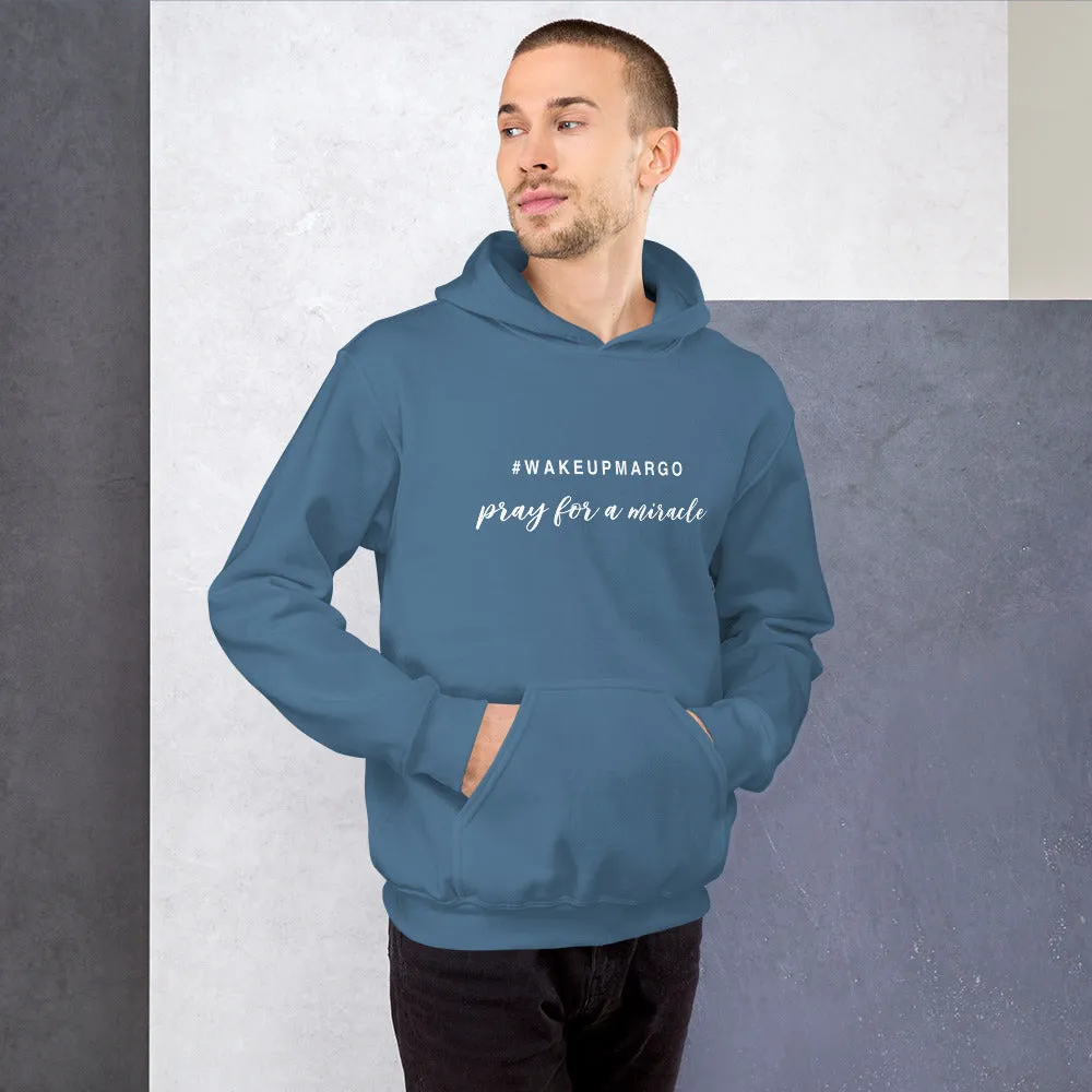 Margo's Collection - #WAKEUPMARGO - Unisex Hoodie