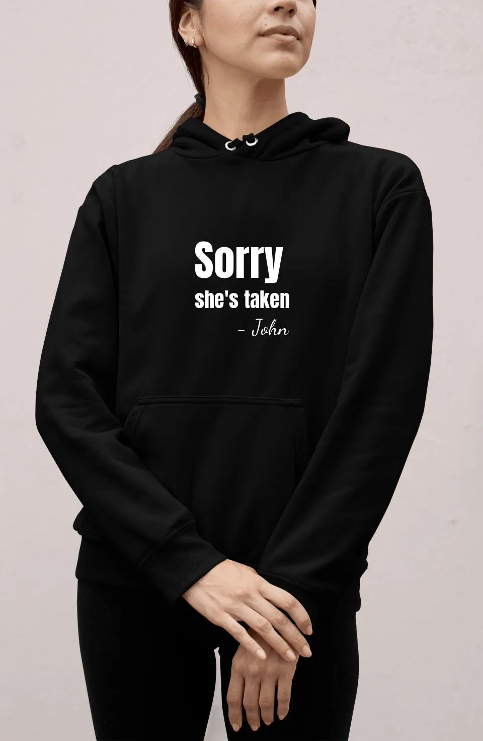 Sorry She's Taken Custom Hoodie